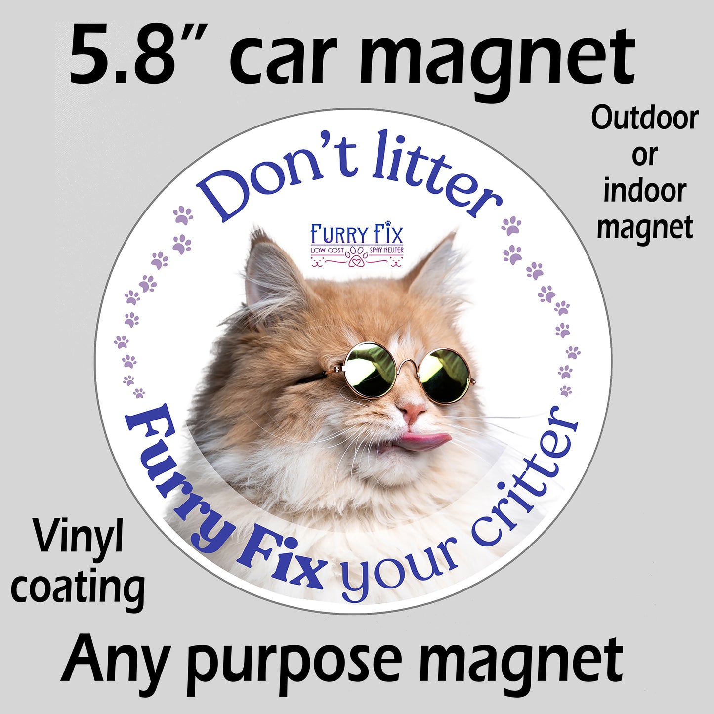 Furry Fix magnet - Don't litter - Furry Fix your critter - magnet for inside or outside!