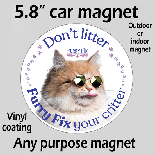 Furry Fix magnet - Don't litter - Furry Fix your critter - magnet for inside or outside!